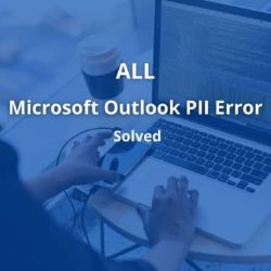 Microsoft Outlook Pii Error